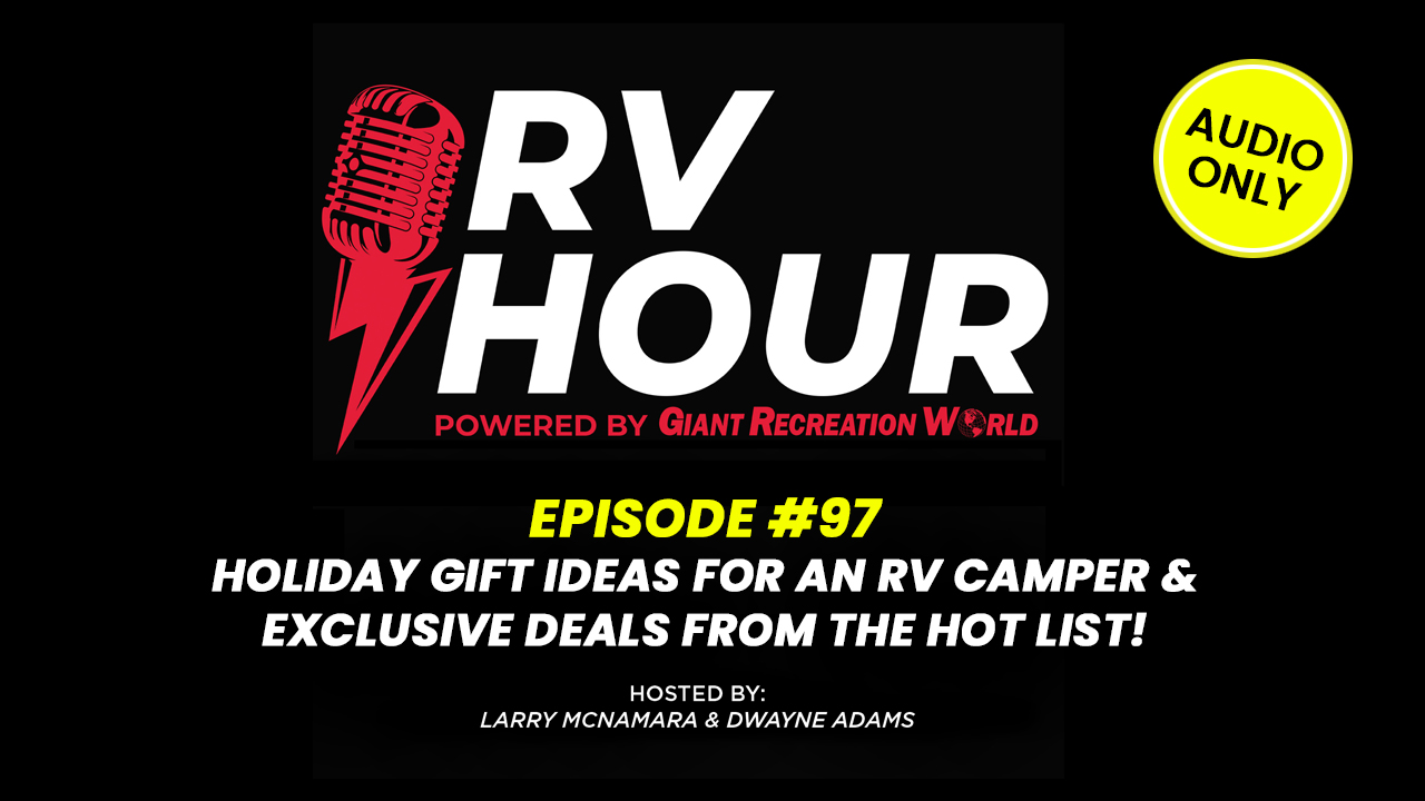 🎁 Holiday Gift Ideas for RV Campers: Make Their Travels Unforgettable! | RV Hour Podcast Episode 97 🎙️