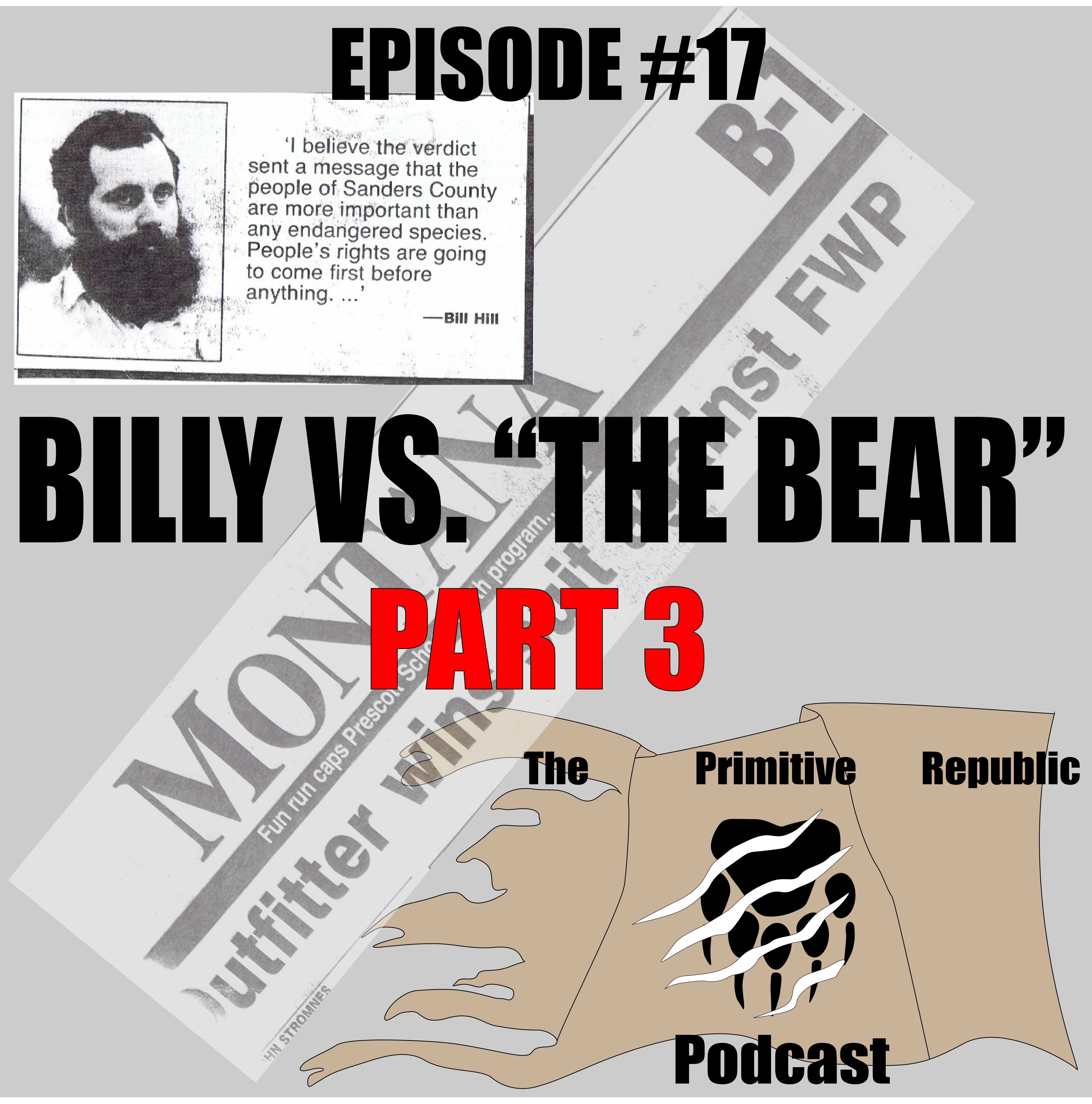 EP #17 Billy vs. (The Bear)