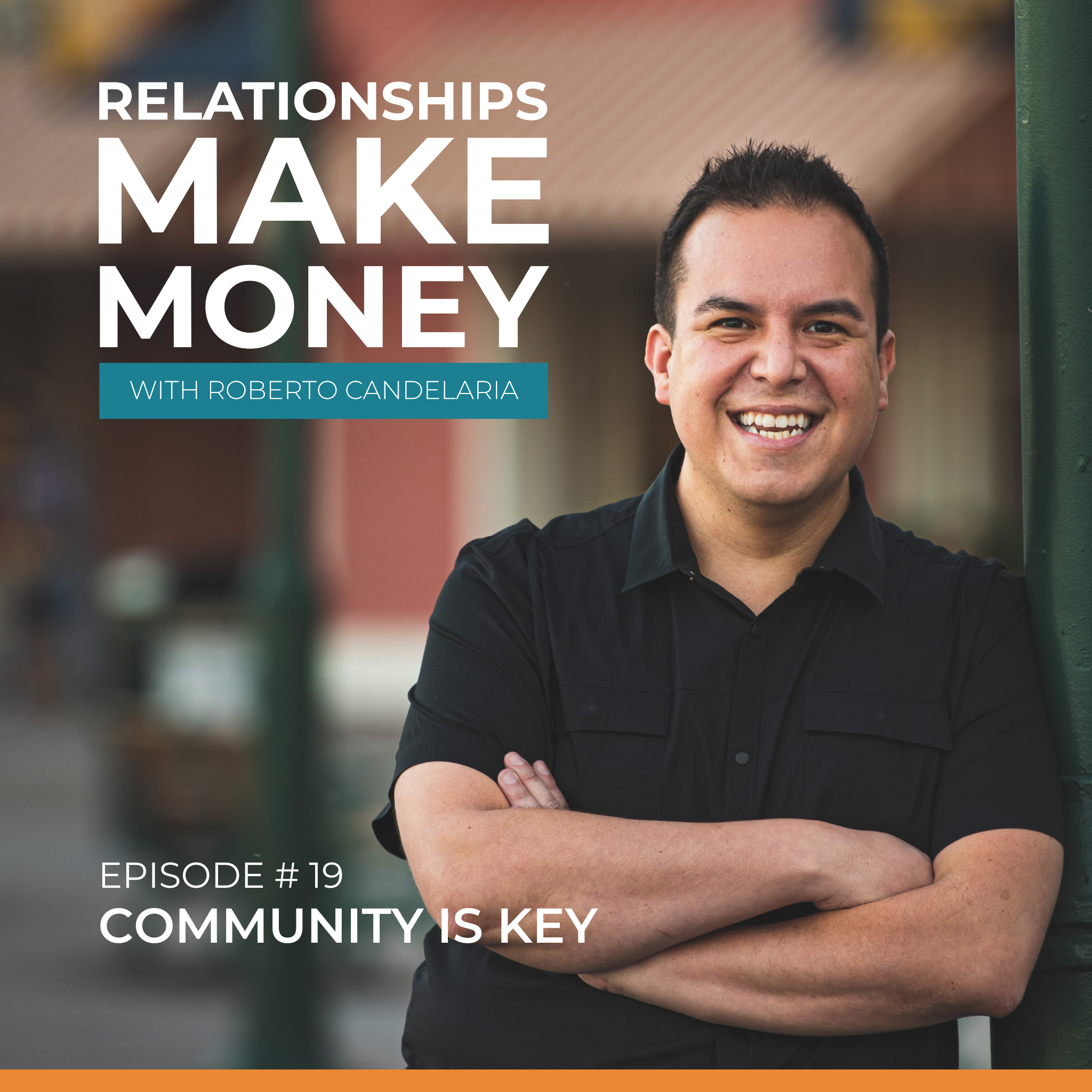 Relationships Make Money