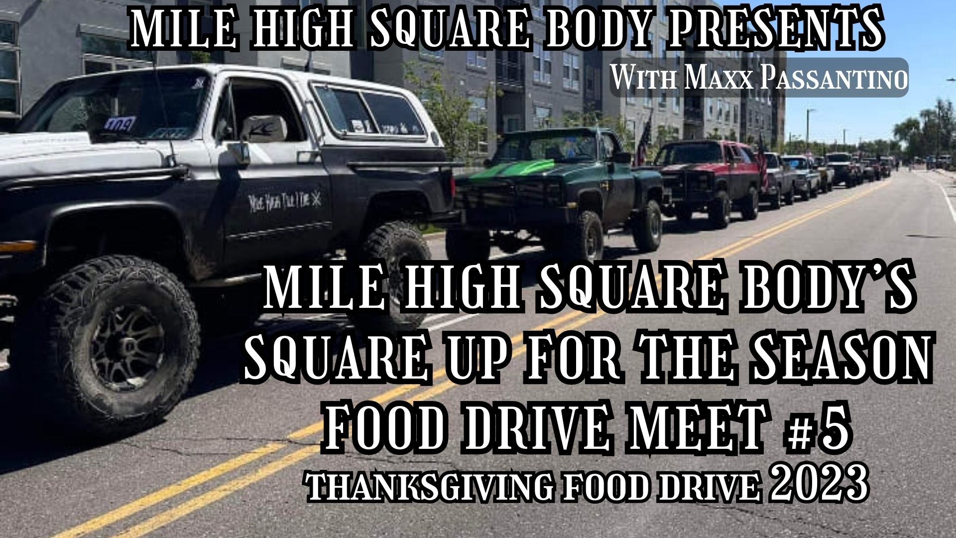 Mile High Square Bodys Square Up For The Season Food Drive Meet 5
