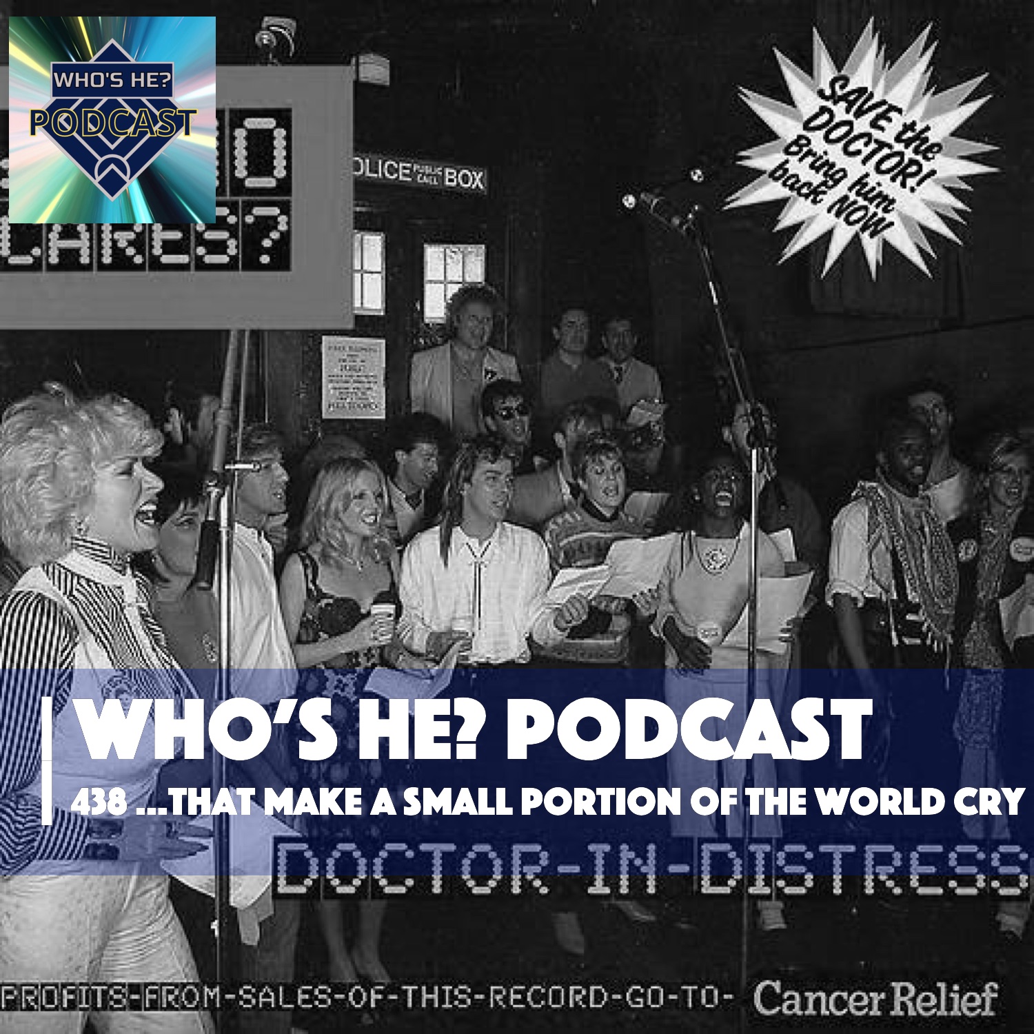 Who's He? Podcast 438 | ...that make a small portion of the world cry