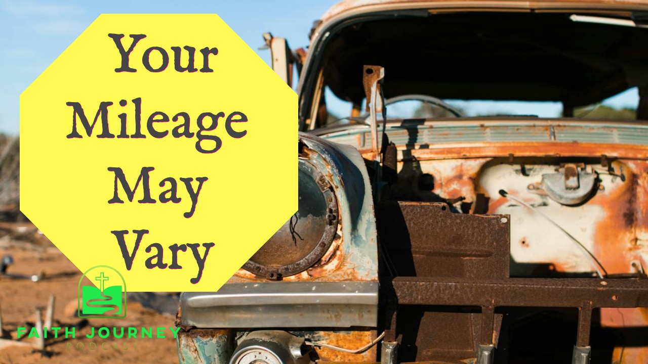 Your Mileage May Vary - 44