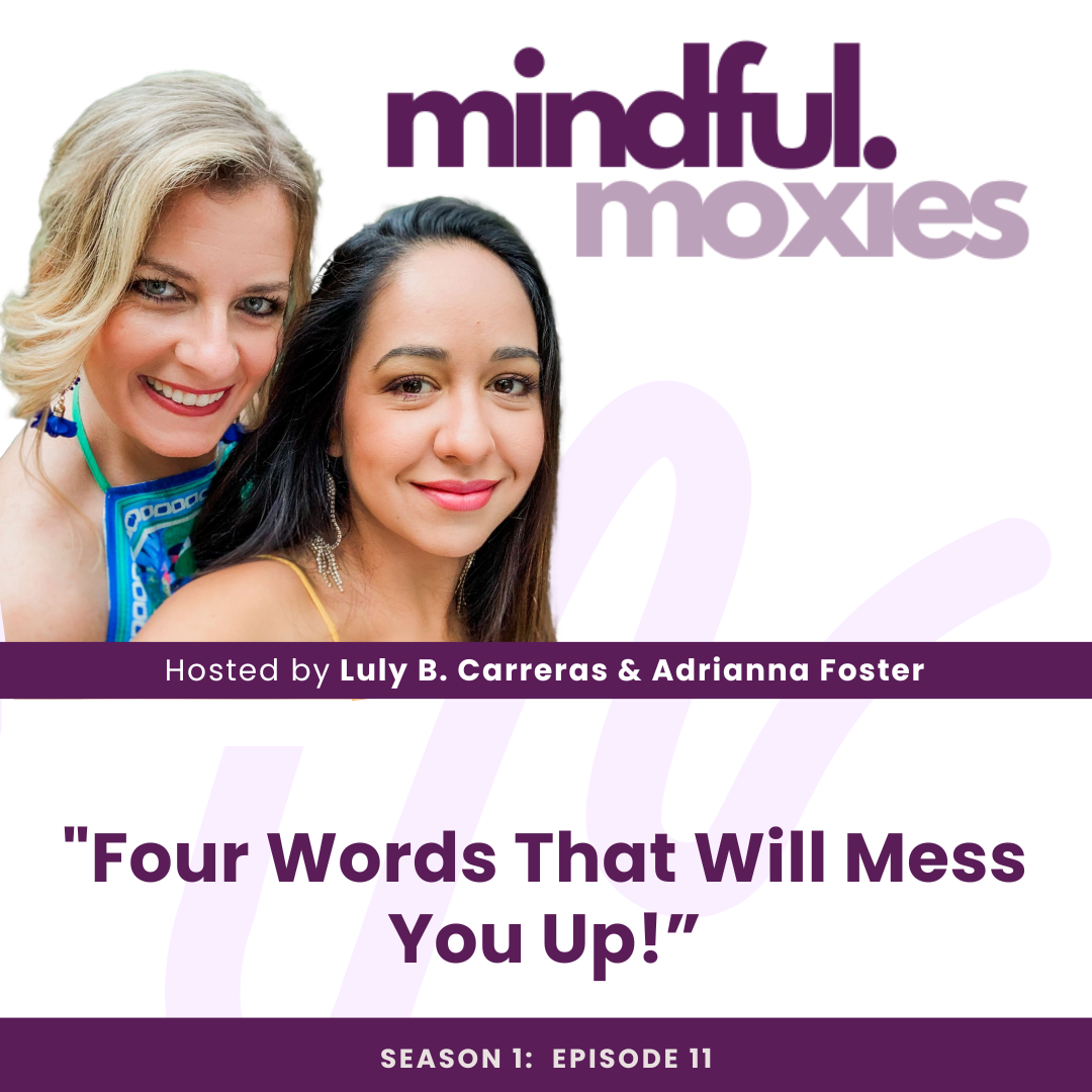 Mindful Moxies
