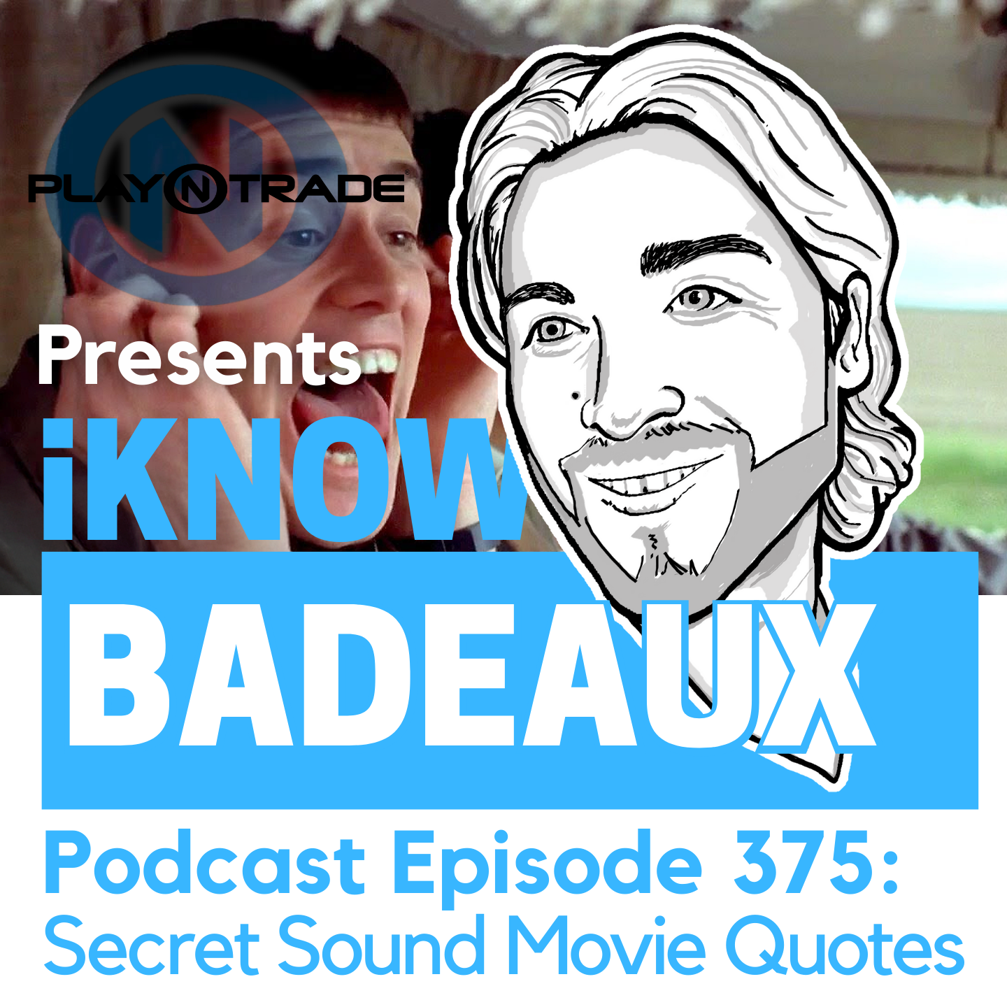 iKnowBadeaux podcast