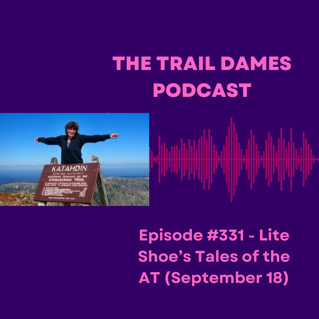 Episode #331 - Lite Shoe's Tales of the AT (September 18) Episode #331 - Lite Shoe's Tales of the AT (September 18)