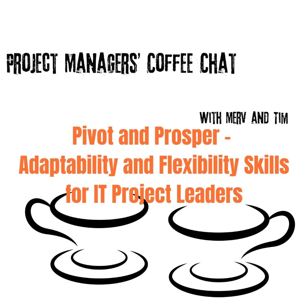 Project Managers\' Coffee Chat with Tim & Merv