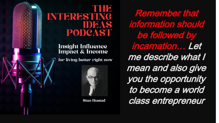 Interesting ideas with Stan Hustad
