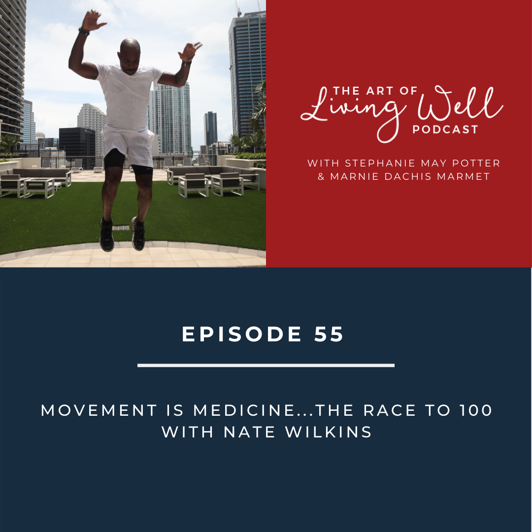 The Art of Living Well Podcast®
