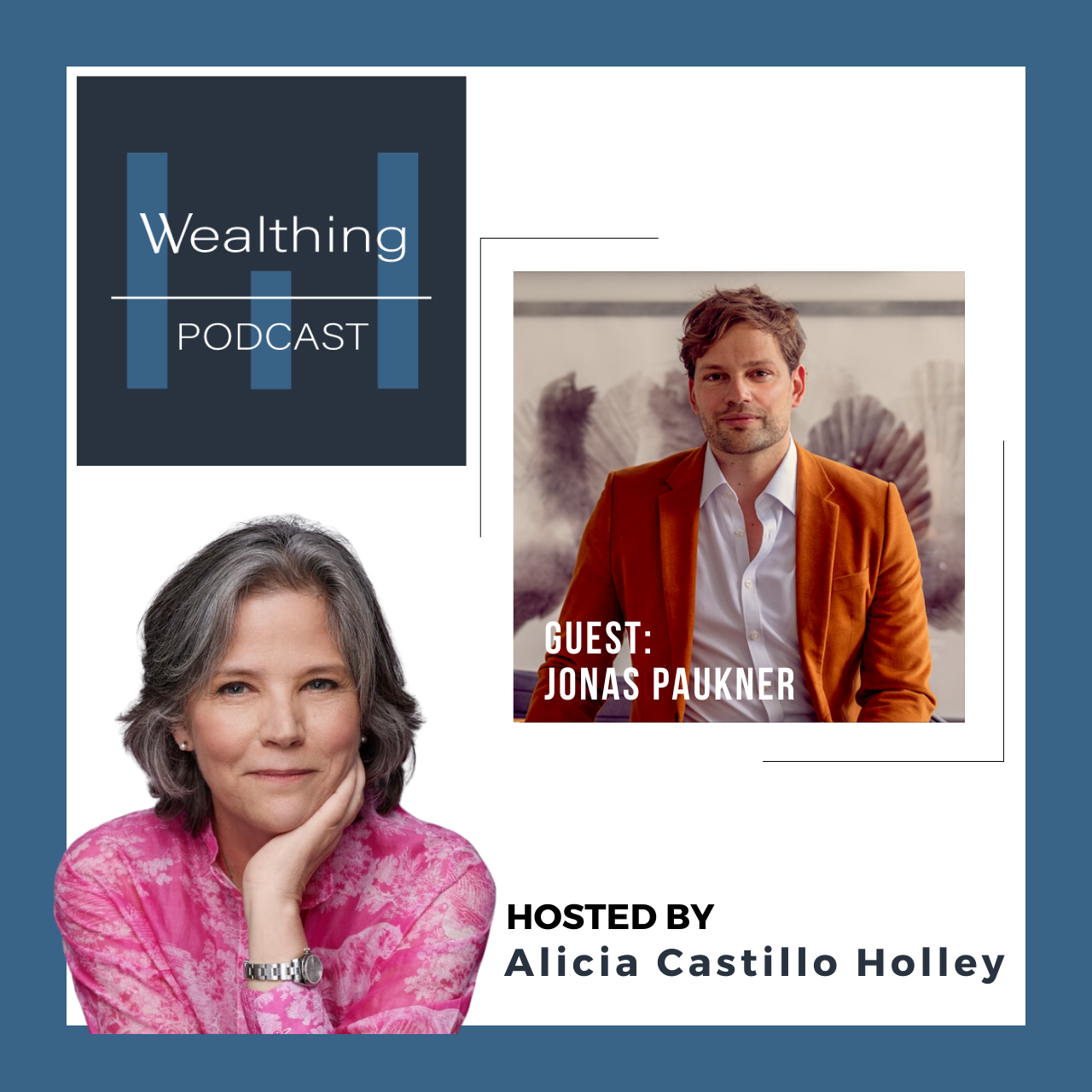 Wealthing Podcast