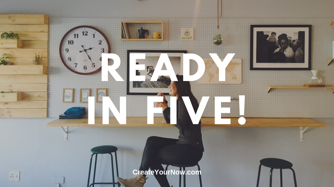 1732 Ready in Five!