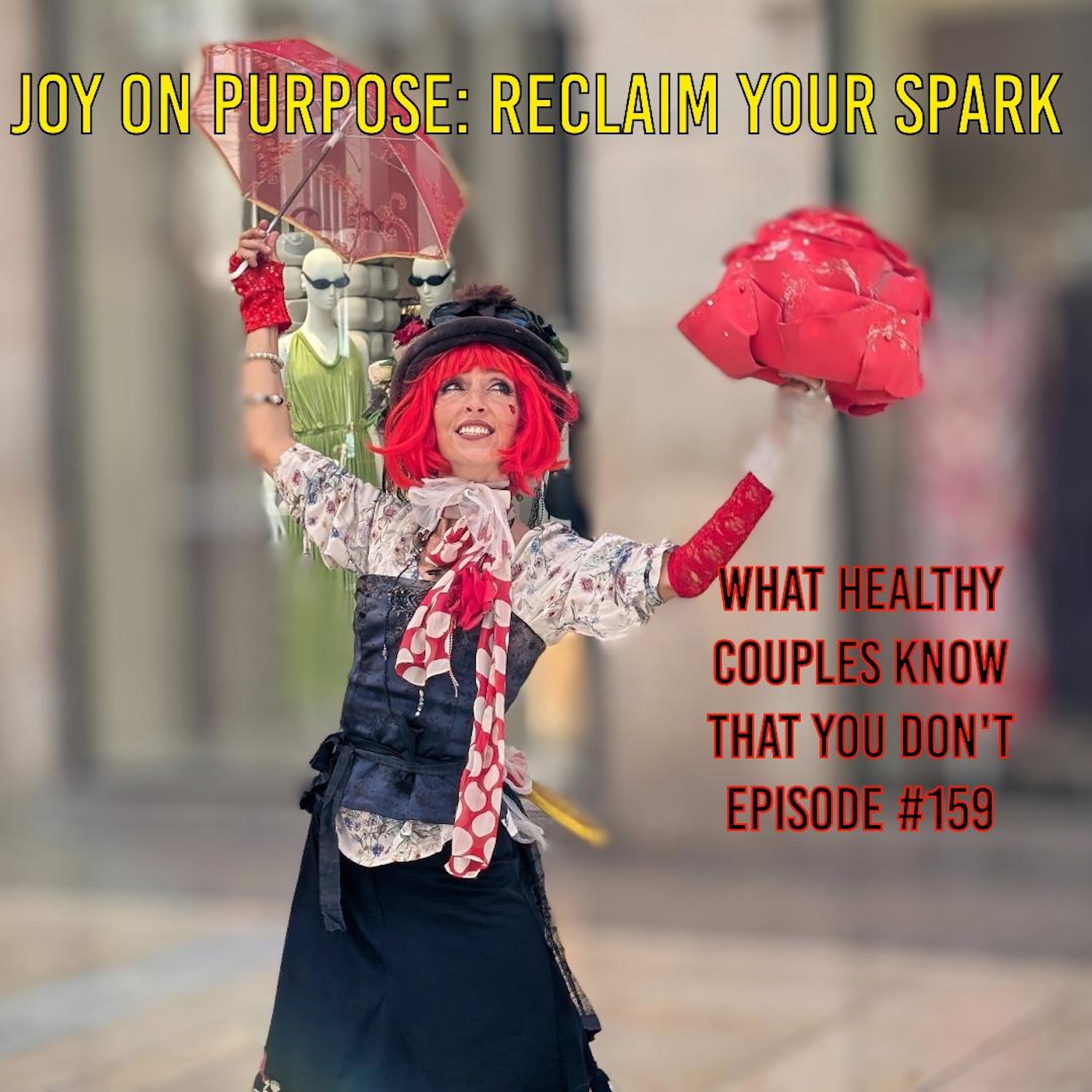 Joy on Purpose: Real-Life Strategies to Reclaim Your Spark