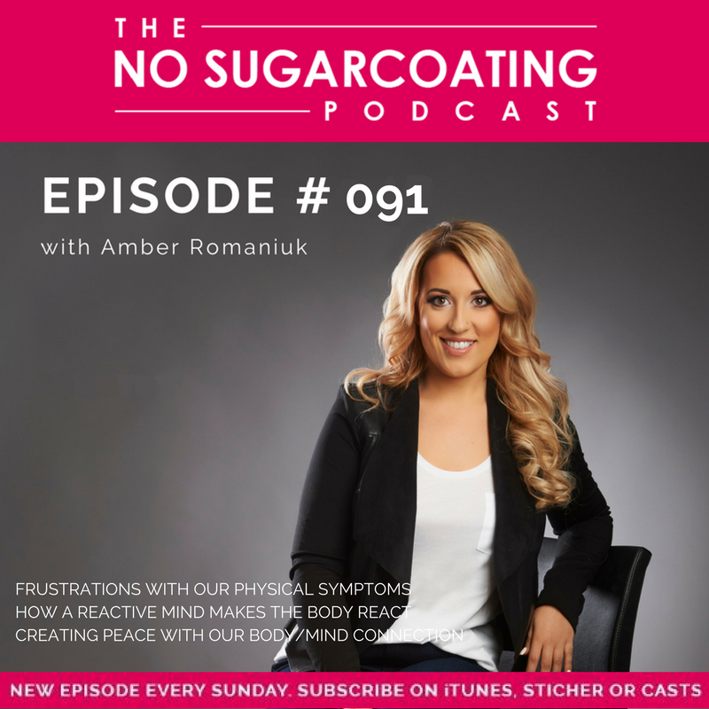 #091 Frustrations With Our Physical Symptoms, How A Reactive Mind Makes The Body React & Creating Peace With Our Body/Mind Connection.
