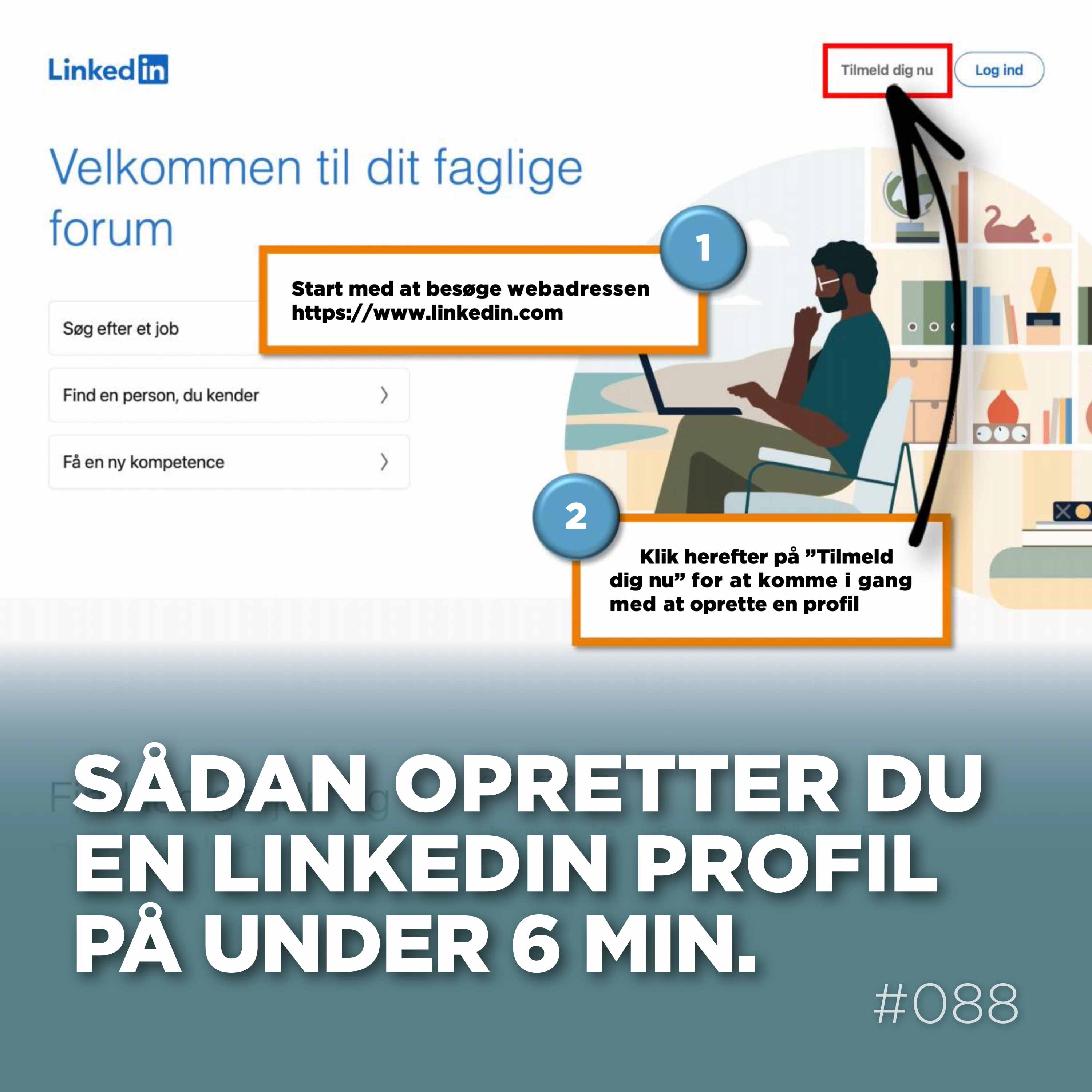 Sådan opretter du en LinkedIn profil på under 6 minutter