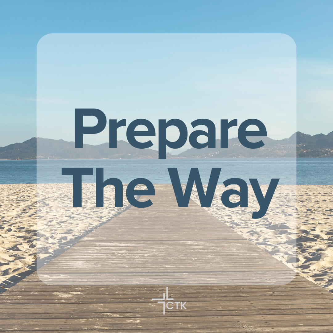 Prepare The Way