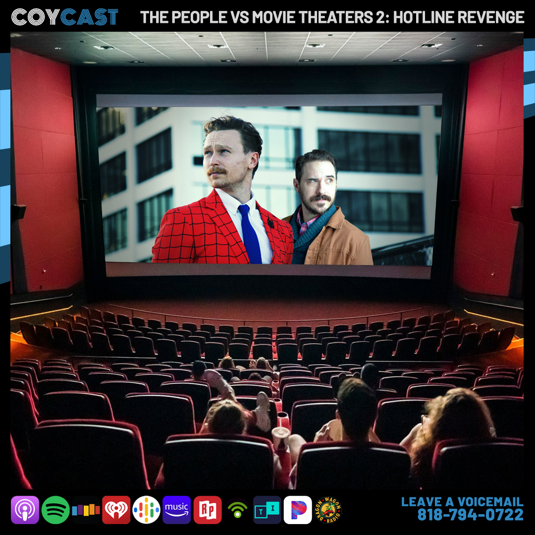 The People vs Movie Theaters 2: Hotline Revenge