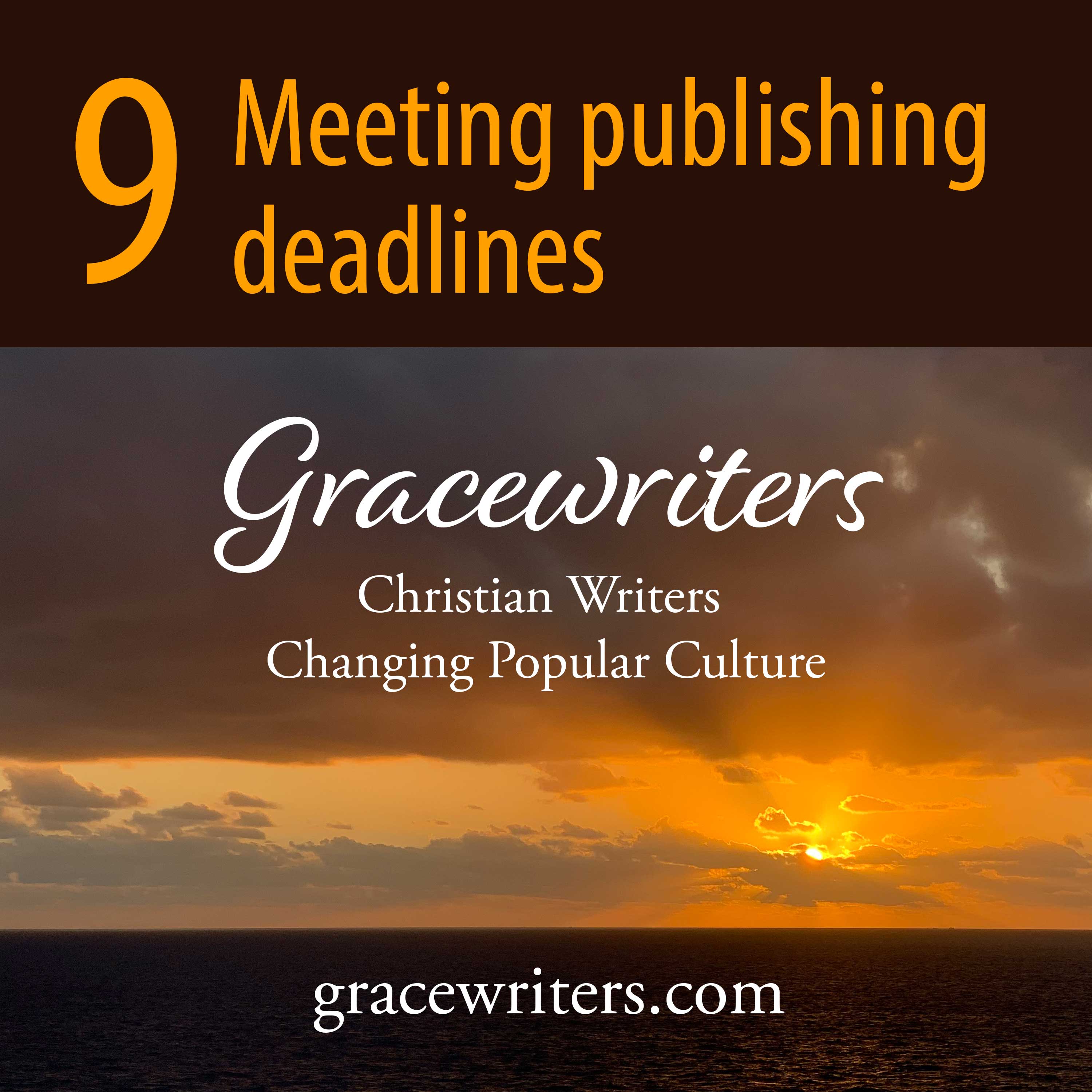 Gracewriters Podcast #9: Meeting Publishing Deadlines