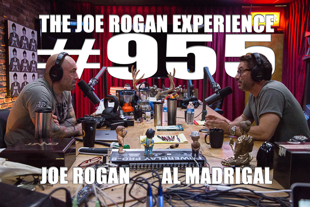 The Joe Rogan Experience #955 - Al Madrigal