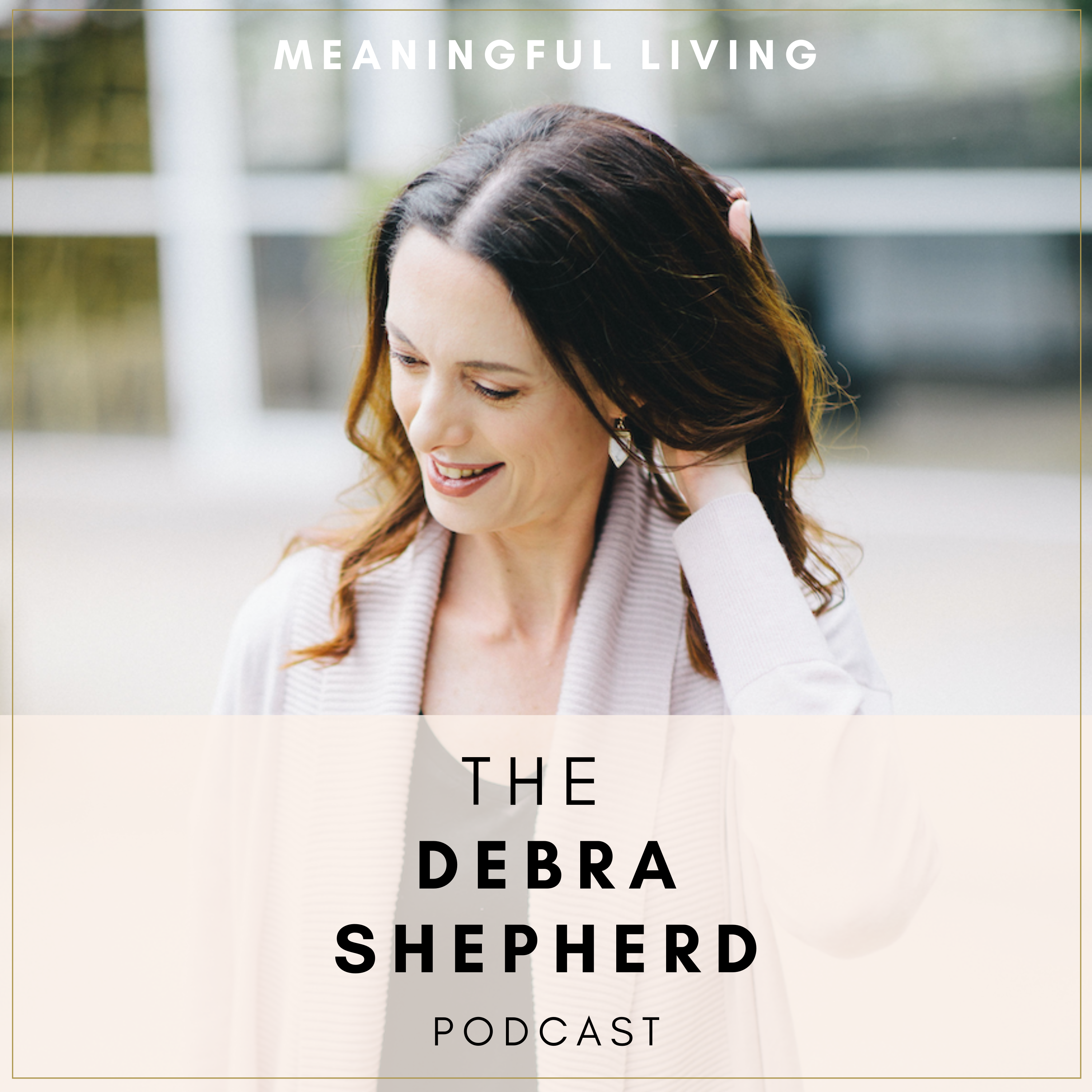 The Debra Shepherd Podcast