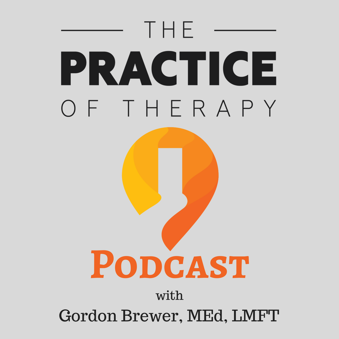 The Practice of Therapy Podcast