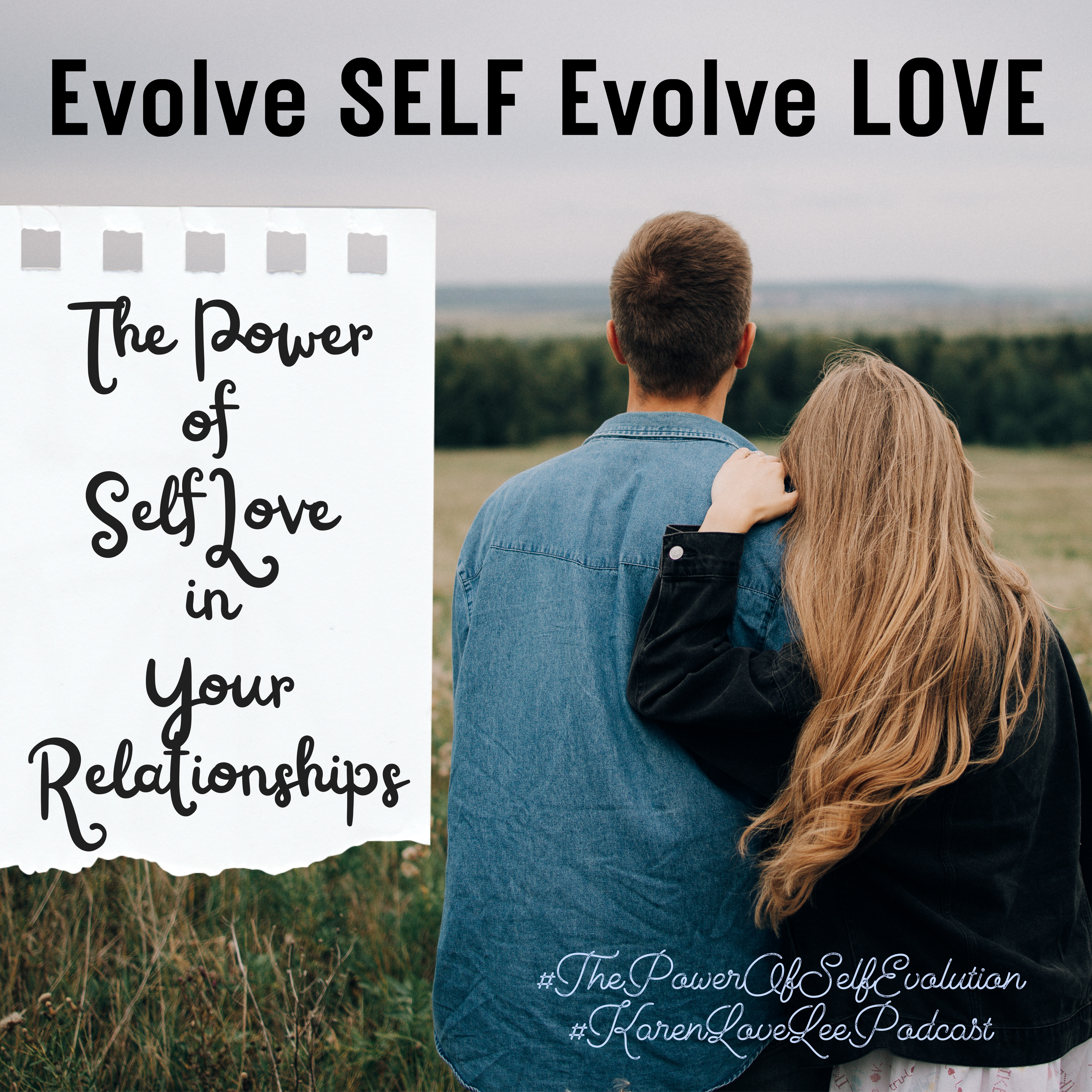 ThePowerOfSelfEVOLution with KarenLoveLee