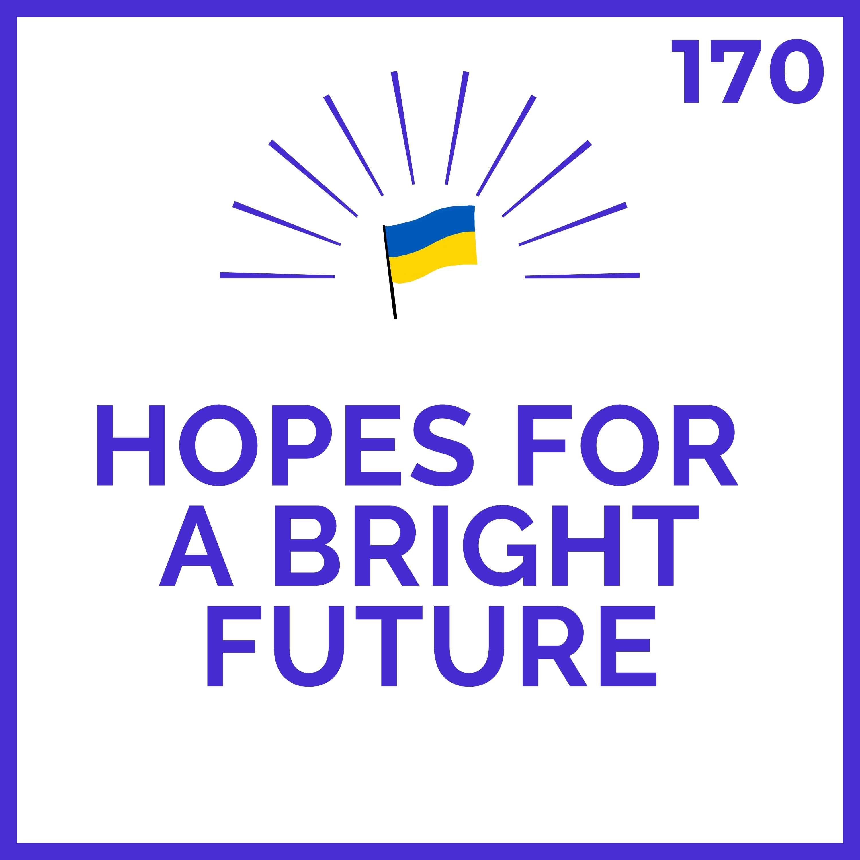 Weaving Hopes for a Bright Future | Meditations for Ukraine | # 170