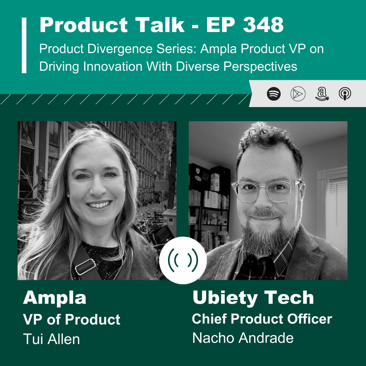 EP 348 - Ampla Product VP on Driving Innovation With Diverse Perspectives