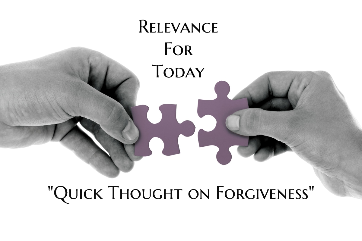 A Quick Thought on Forgiveness