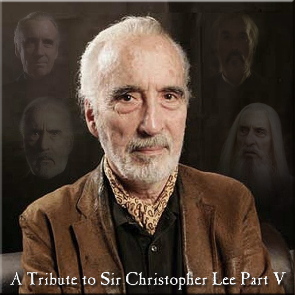 HYPNOGORIA 17 – A Tribute to Sir Christopher Lee Part V