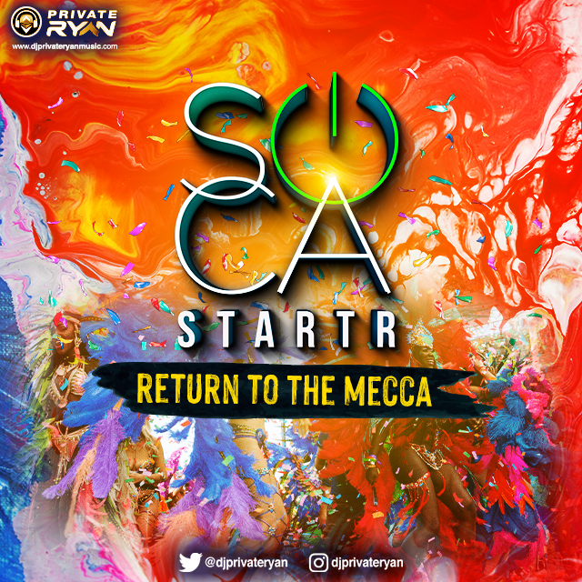 Private Ryan Presents Soca Starter 2023 (Return to the Mecca)