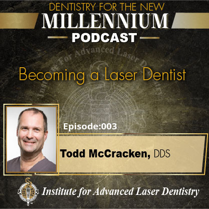 Dentistry for the New Millennium