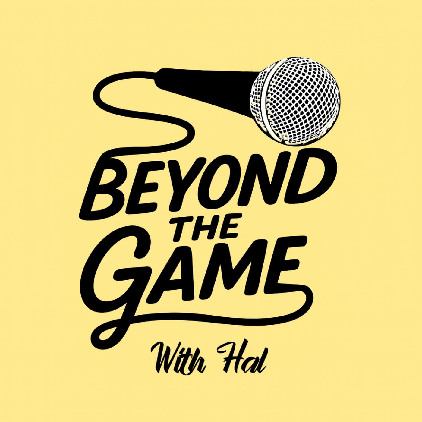 Beyond the Game with Hal