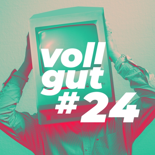 vollgut #24 Der 10-Punkte-Plan zur digitalen Mündigkeit