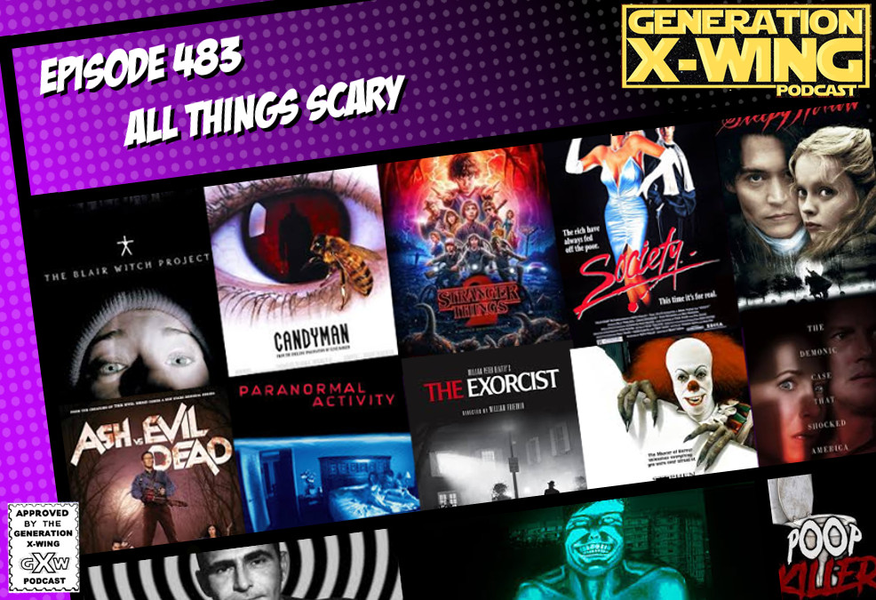 GXW - Episode 483 - "All Things Scary"