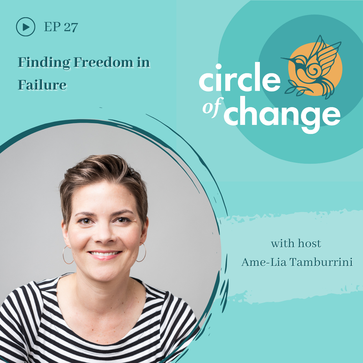 Finding Freedom in Failure - EP 27