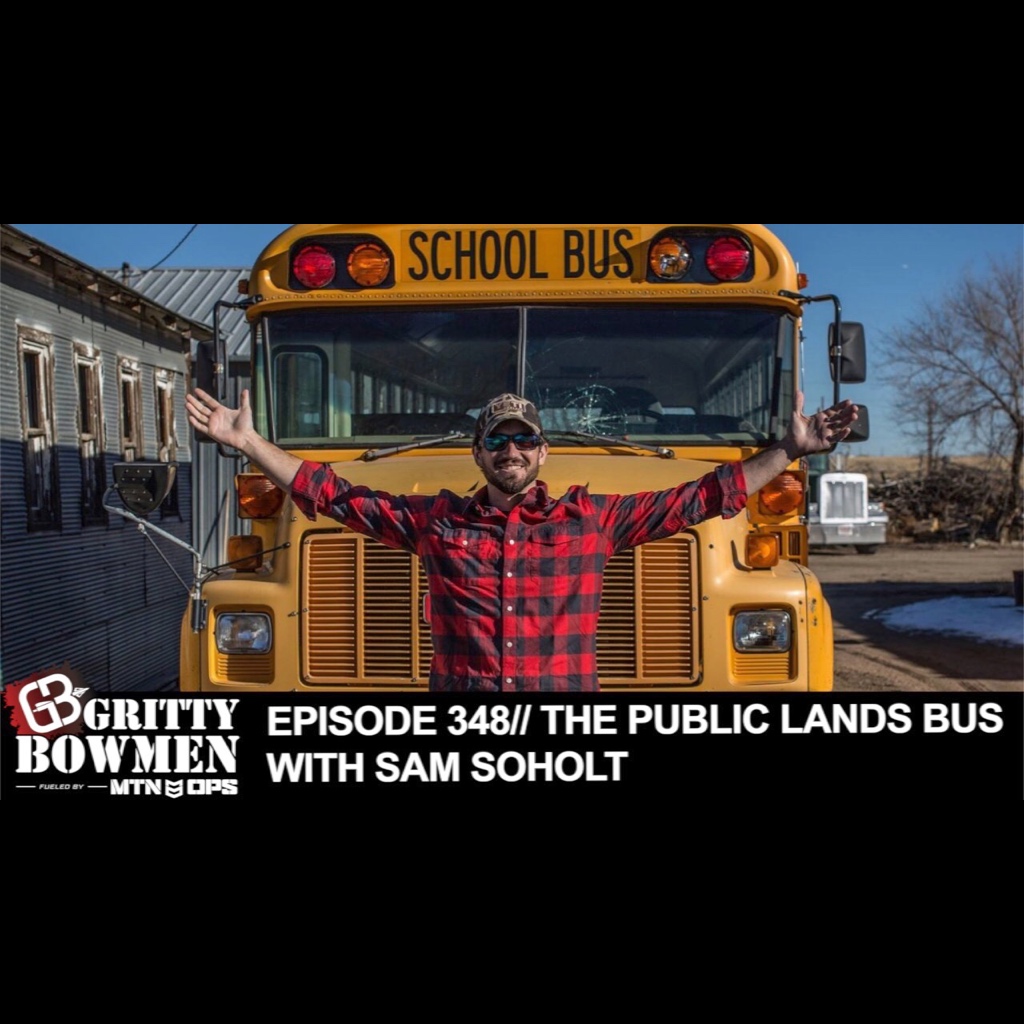 EPISODE 348: The Public Lands Bus with Sam Soholt