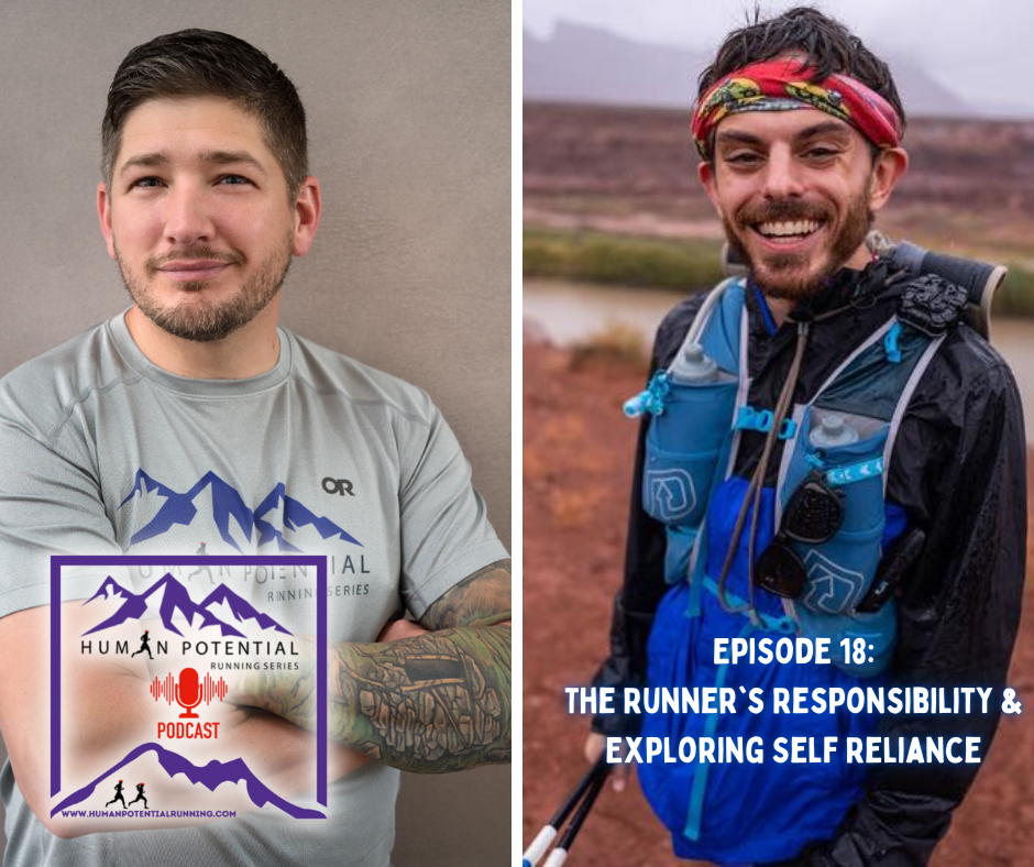 HPRS Podcast – Episode 18: The Runner's Responsibility & Exploring Self Reliance