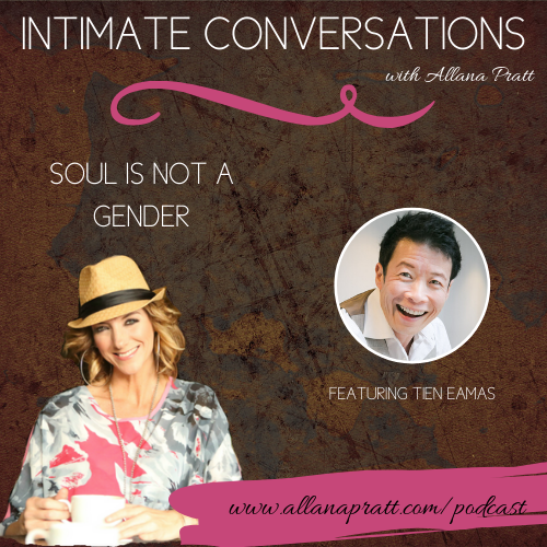 Tien Eamas, Soul is Not a Gender