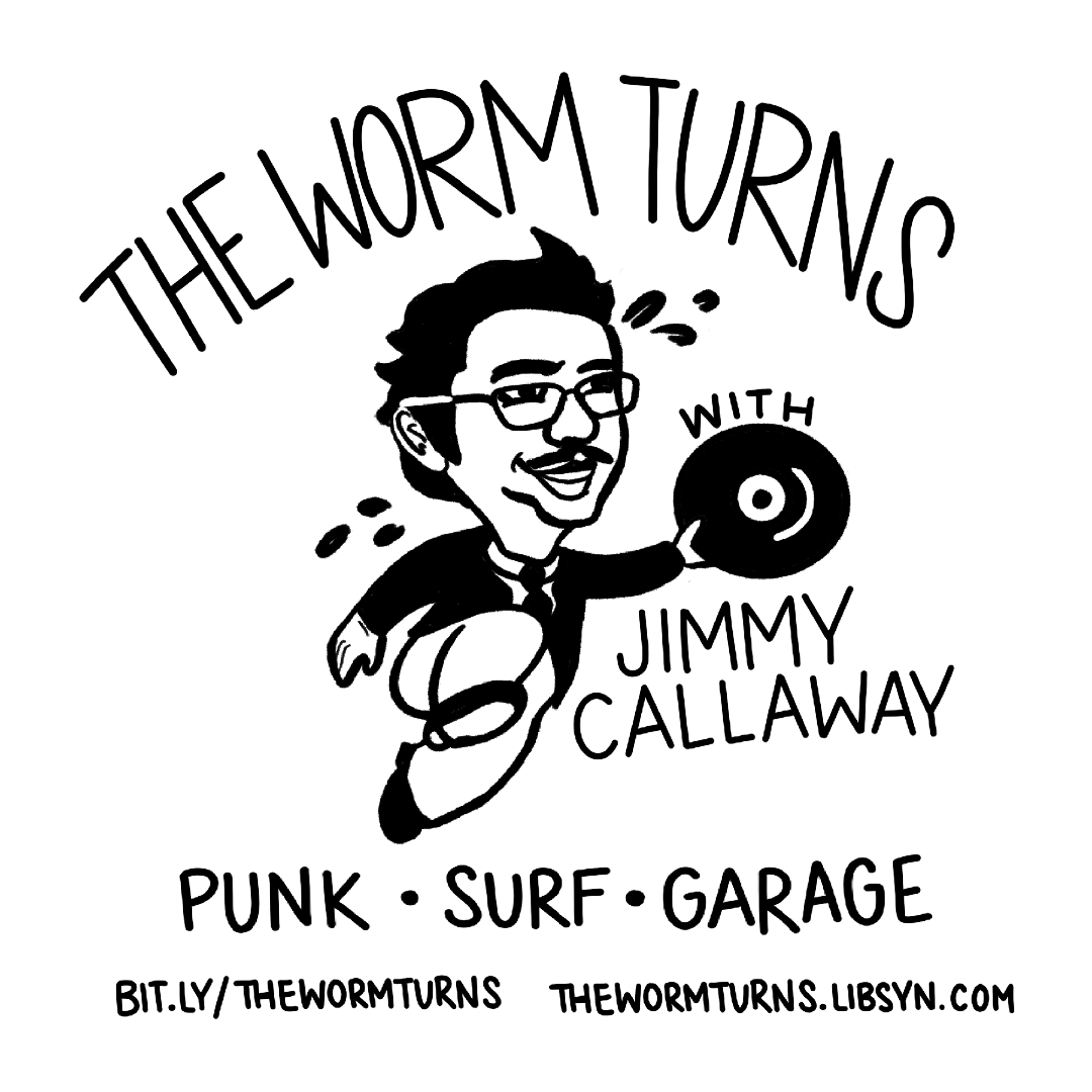 The Worm Turns with Jimmy Callaway