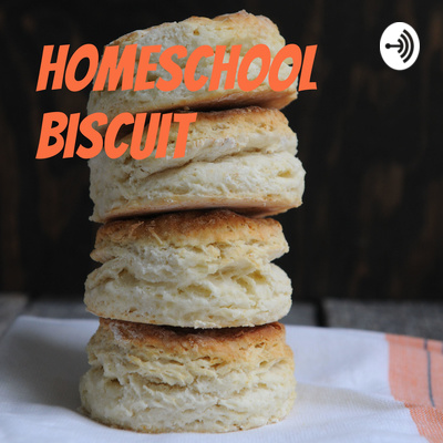 Homeschooling on a Burrito (or a Biscuit) with Lucy