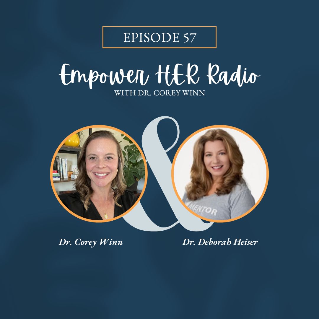 Empower HER Radio with Dr. Corey Winn