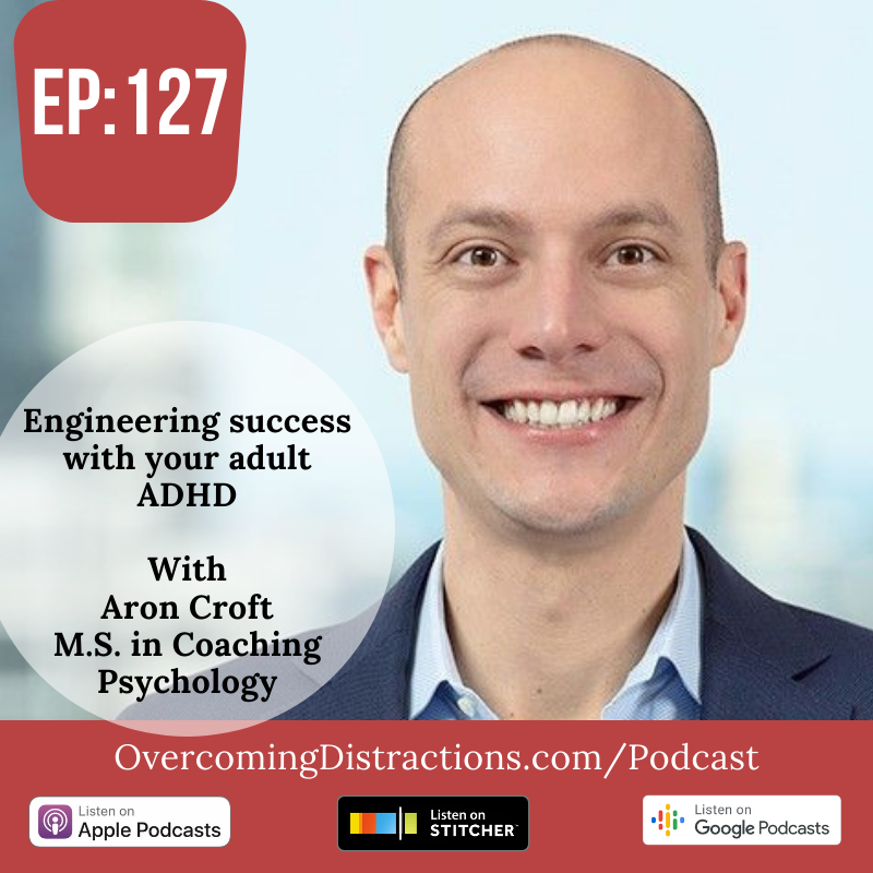 Engineering success with your adult ADHD