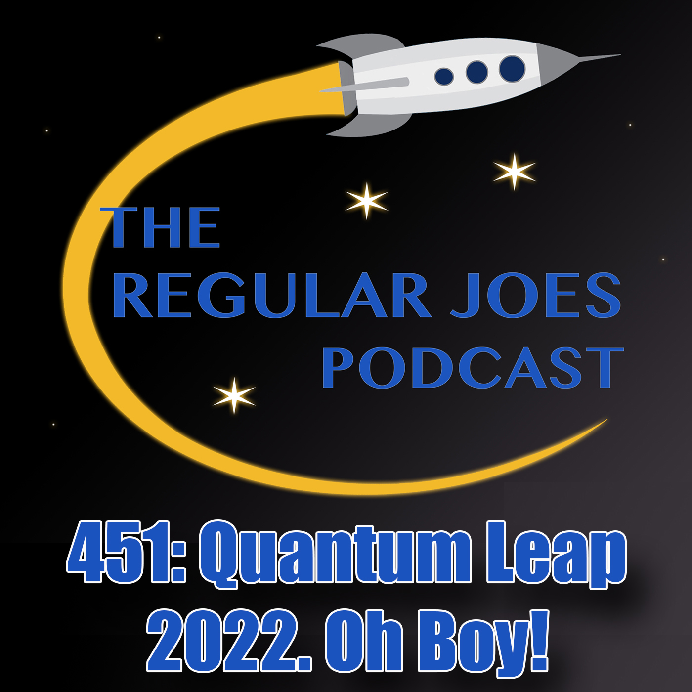 451: Quantum Leap 2022. Oh Boy!