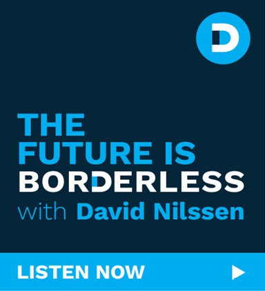 The Future Is Borderless