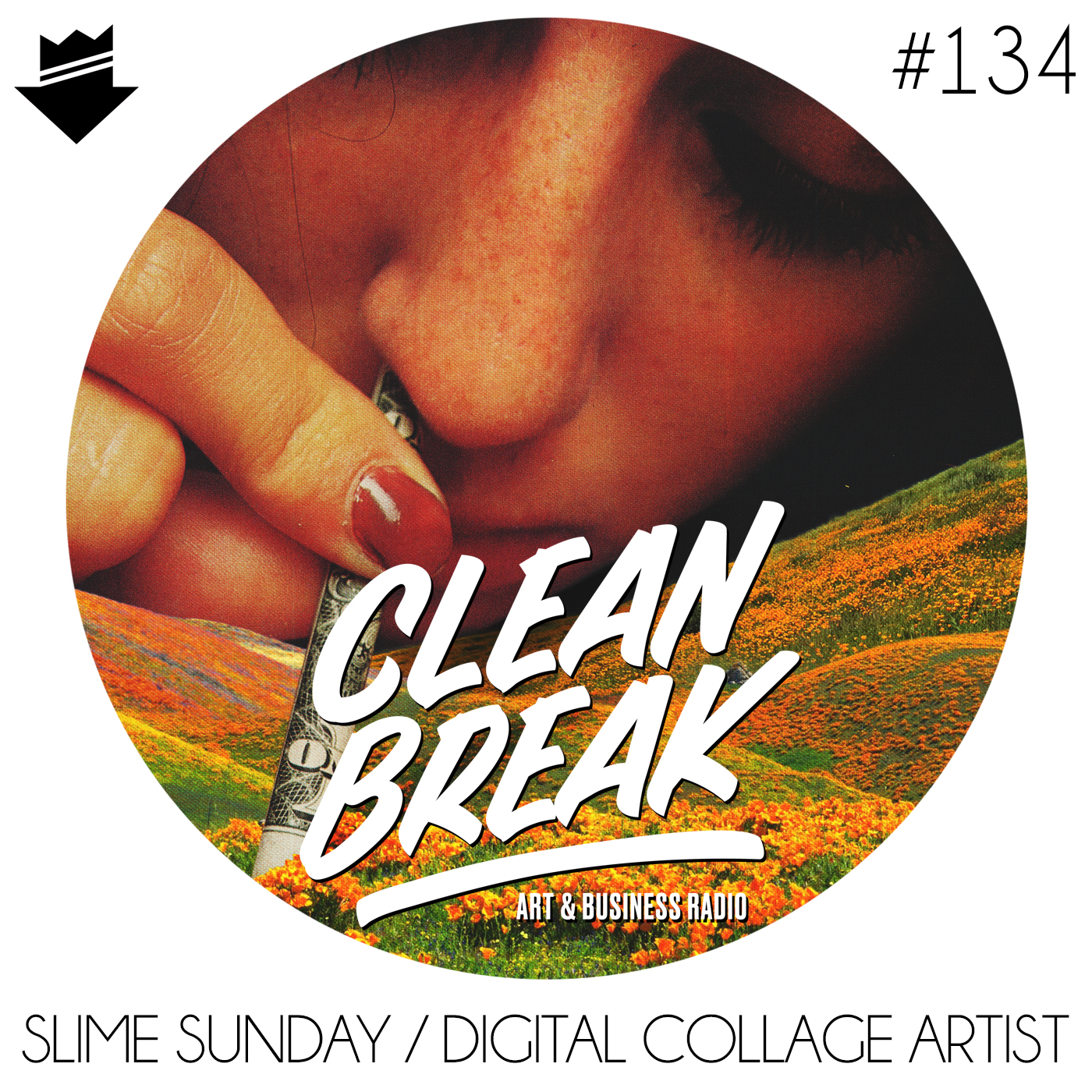 Clean Break - Episode 134 - Slime Sunday