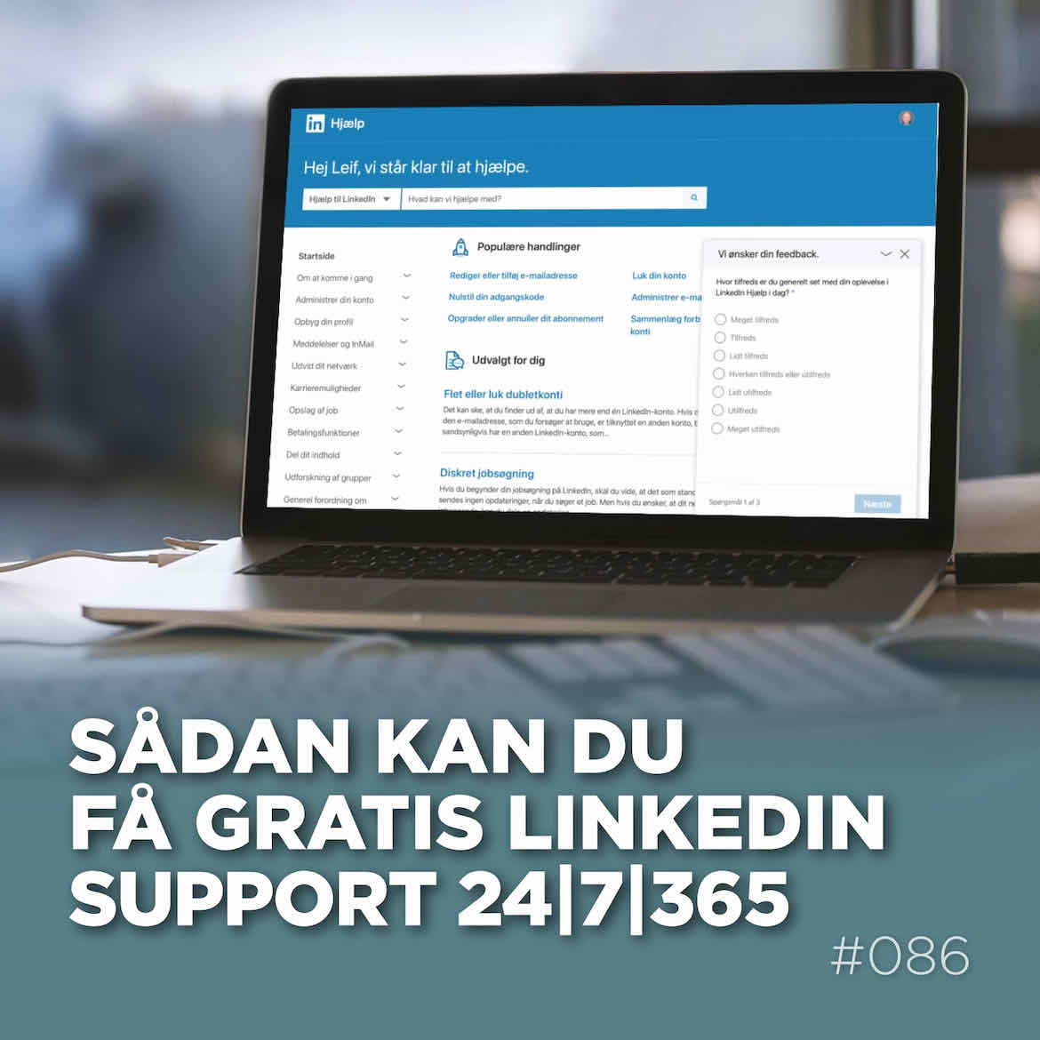 LinkedIn hjælp: Sådan kan du få gratis LinkedIn support 24/7/365