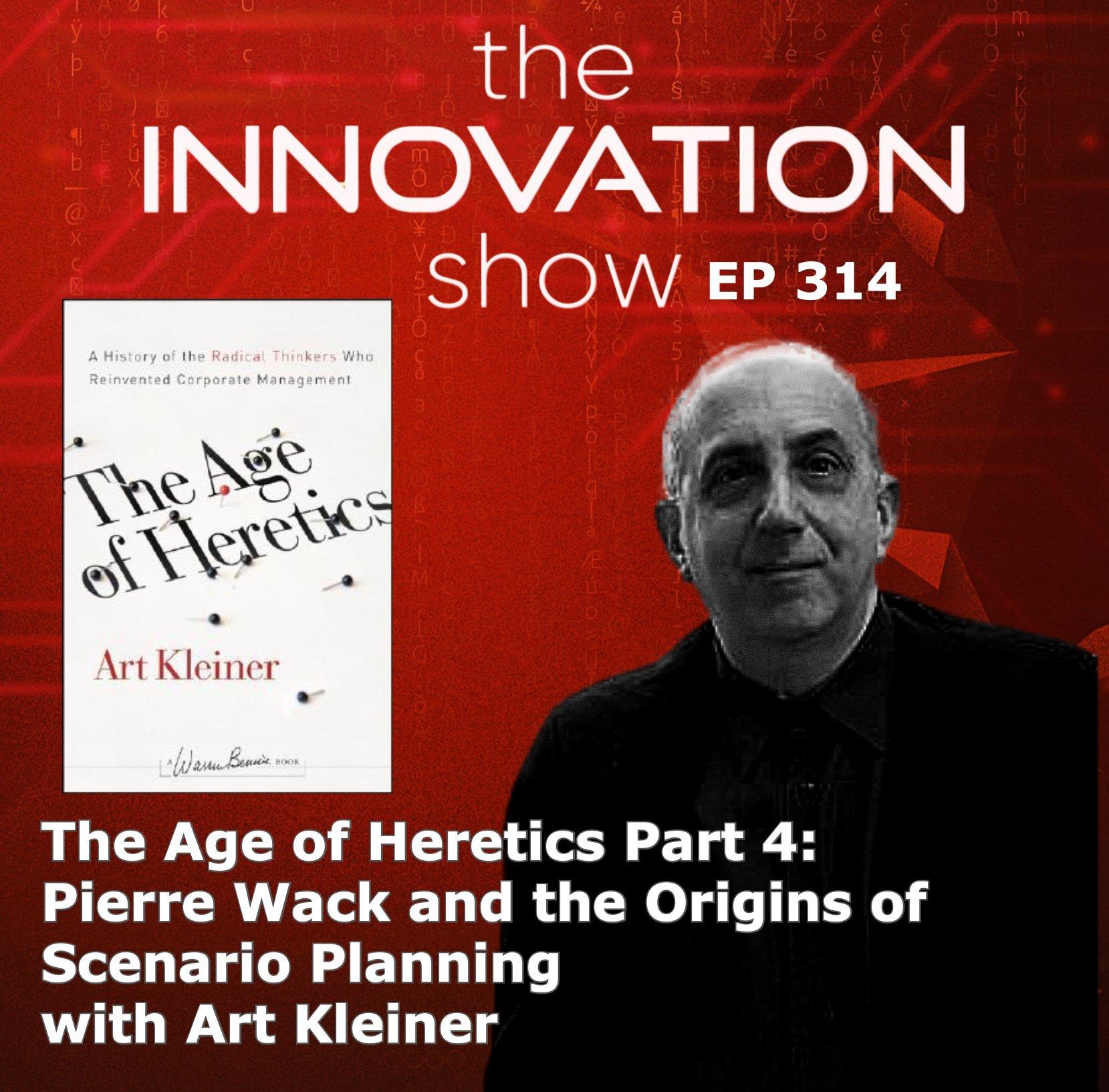 Pierre Wack and the Origins of Scenario Planning with Art Kleiner