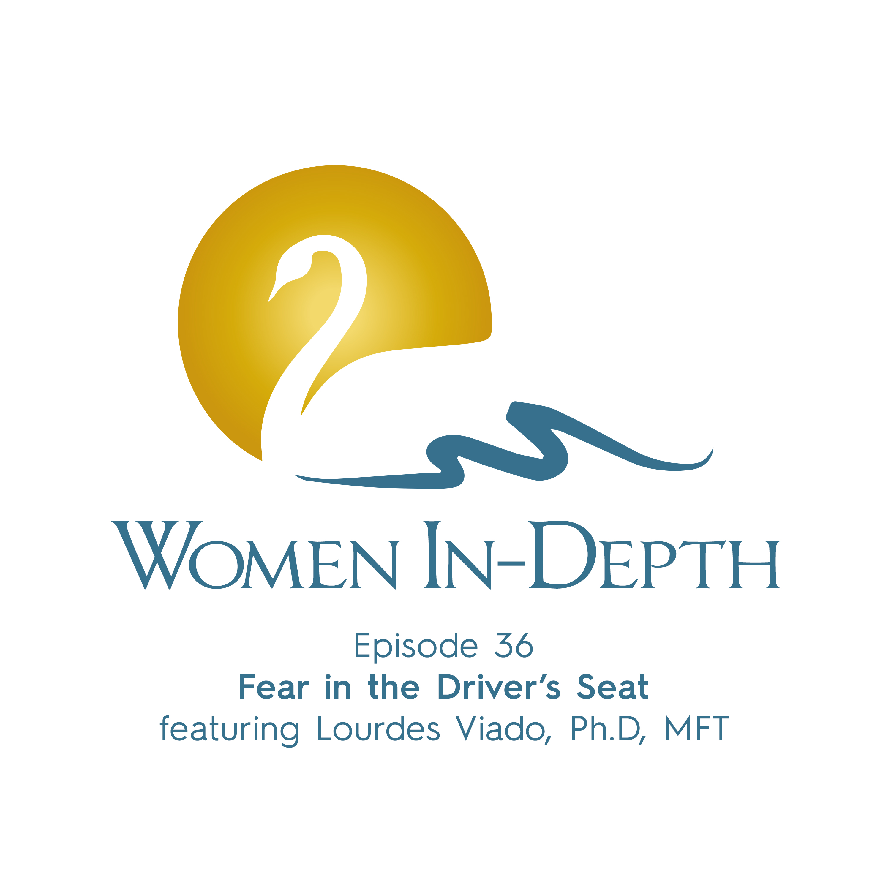 Episode 36: Fear in the Driver's Seat