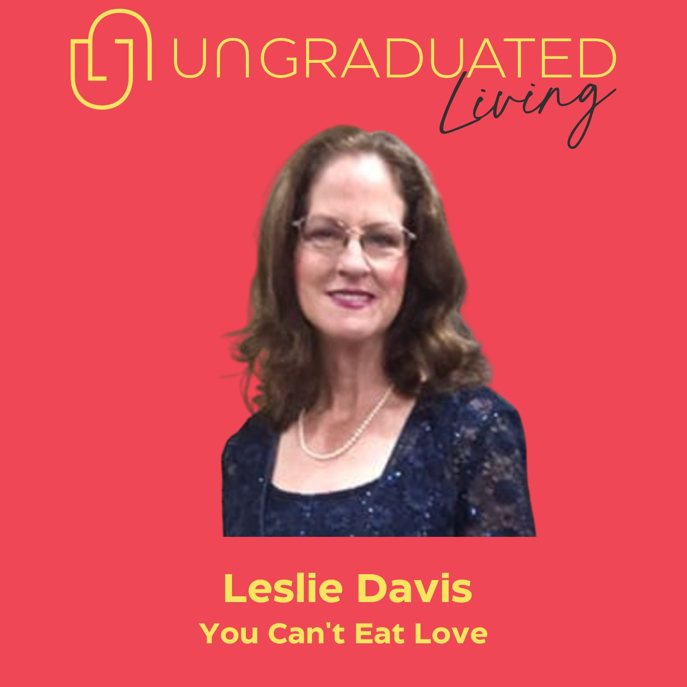 |Leslie Davis| You Can't Eat Love