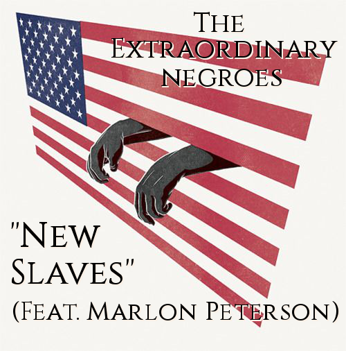 New Slaves (Feat. Marlon Peterson)