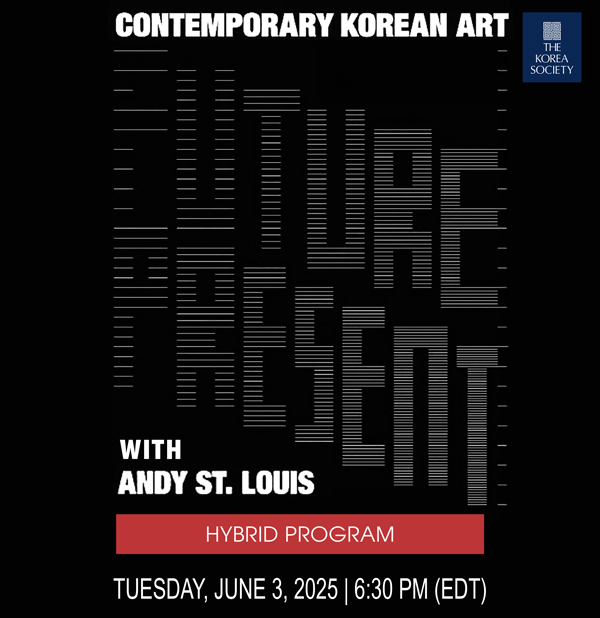 Future Present: Contemporary Korean Art with Andy St. Louis